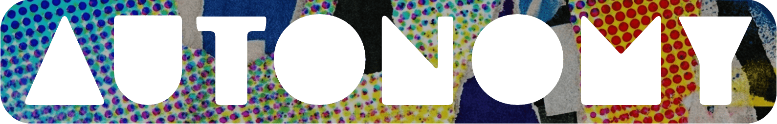 Autonomy Autonomy